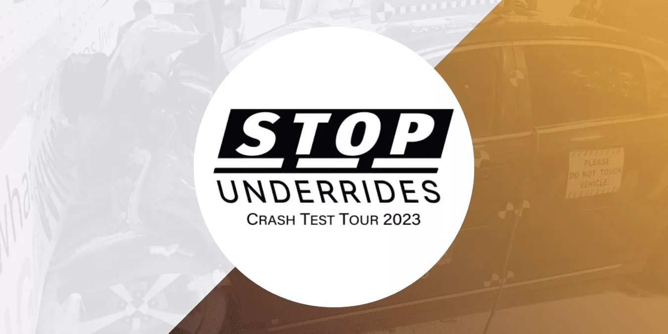 Stop Underrides Crash Test Tour / 2023 WREX Crash Conference The Law