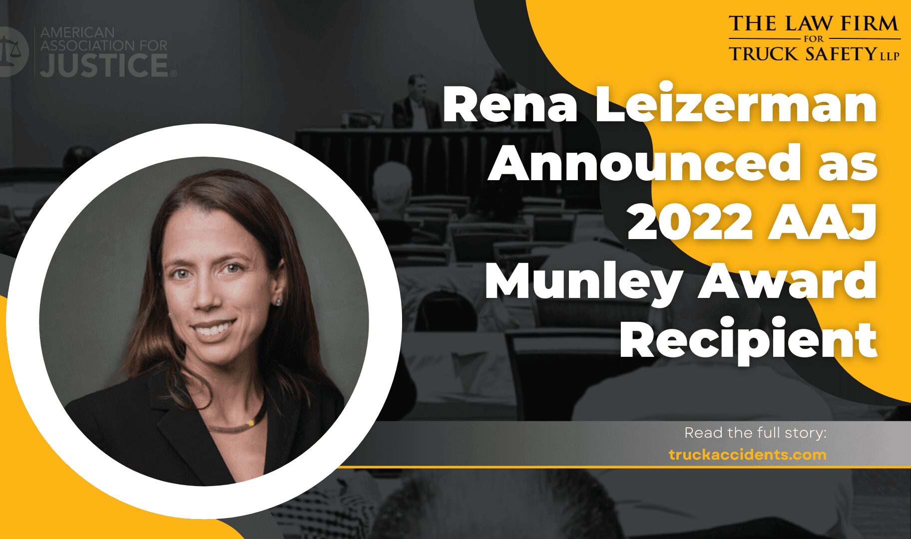 Truck Accident Attorney, Rena Leizerman, Receives Munley Award at 2022